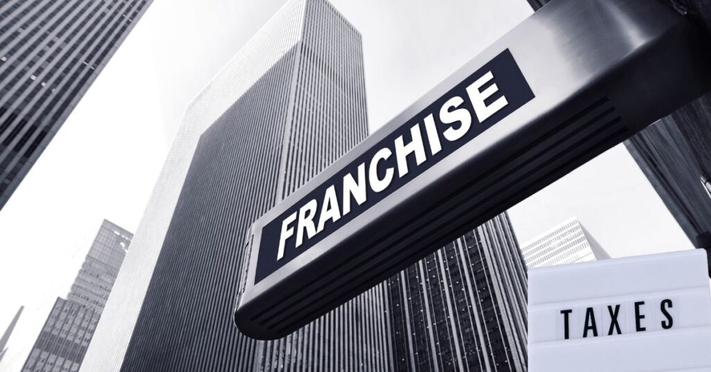 Franchise Tax Explained: A Guide for Business Owners