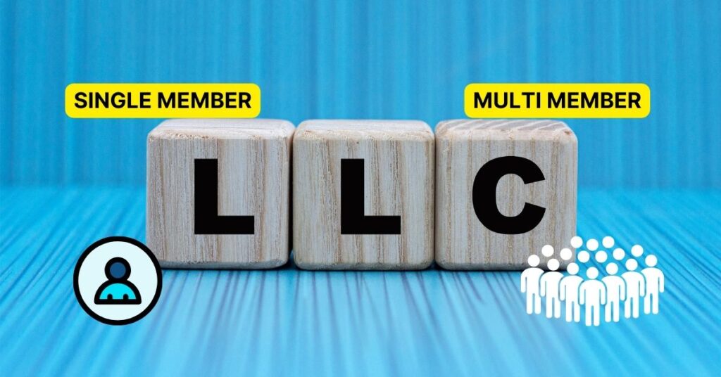 Key Differences Between Single and Multi-Member LLCs