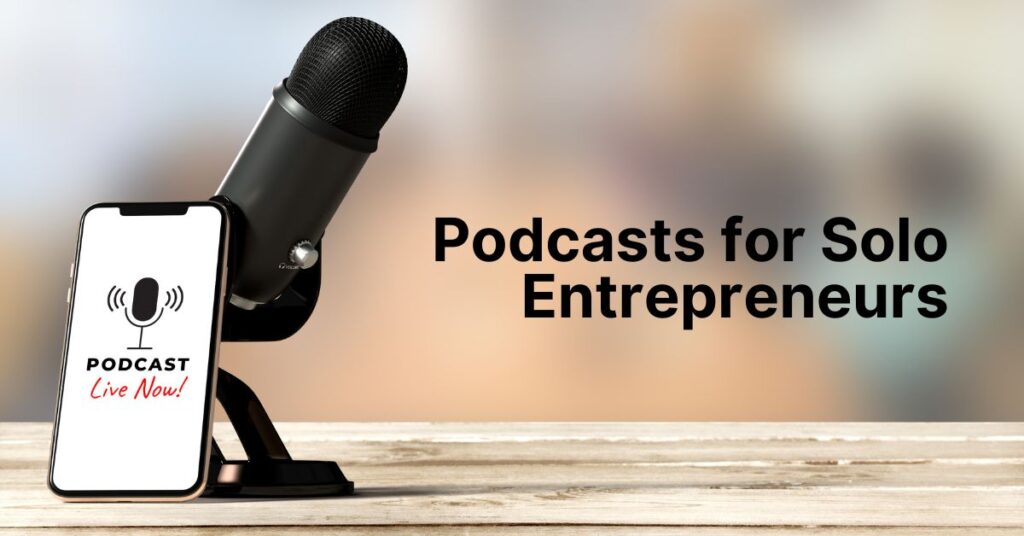 Mindset Mastery: 7 Must-Listen Podcasts for Solo Entrepreneurs